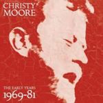 Christy Moore - Early Years: '69-'81