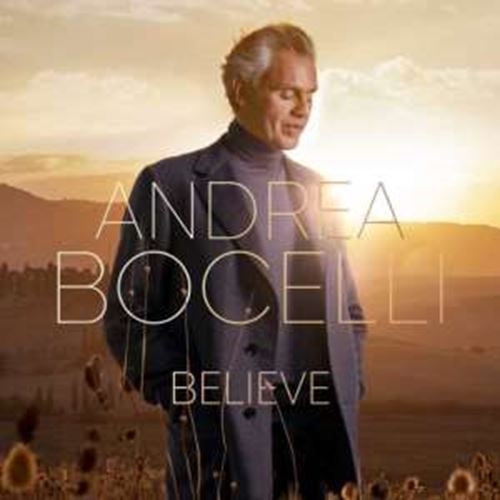 Andrea Bocelli - Believe: Deluxe