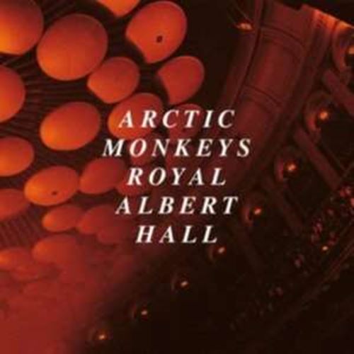 Arctic Monkeys - Live: The Royal Albert Hall