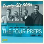 The Four Preps - Very Best Of: Twenty-six Miles '56-