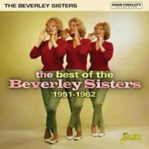 The Beverley Sisters - Best Of '51-'62