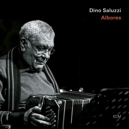 Dino Saluzzi - Alboras