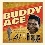 Buddy Ace/al Tnt Braggs - Buddy Ace Meets Al 'tnt' Braggs