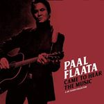 Paal Flaata - Came To Hear The Music