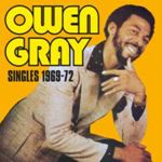 Owen Gray - Singles '69-'72
