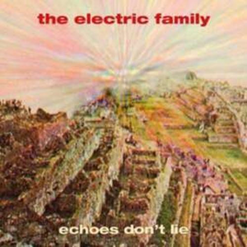 Electric Family - Echoes Don't Lie
