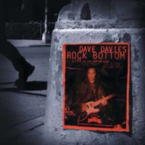 Dave Davies - Rock Bottom Live: Bottom Line 20th