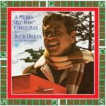 Buck Owens/buckaroos - A Merry “hee Haw” Christmas