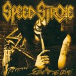 Speed Stroke - Scene Of The Crime