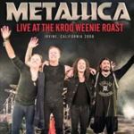 Metallica - Live At The Kroq Weenie Roast