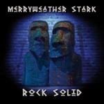Merryweather Stark - Rock Solid