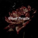 Ghost Brigade - Mmv - Mmxx