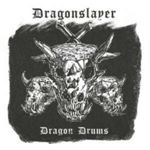 Dragonslayer - Dragon Drums