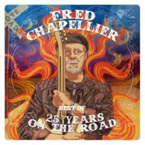 Fred Chappellier - Best Of - 25 Years On The Road