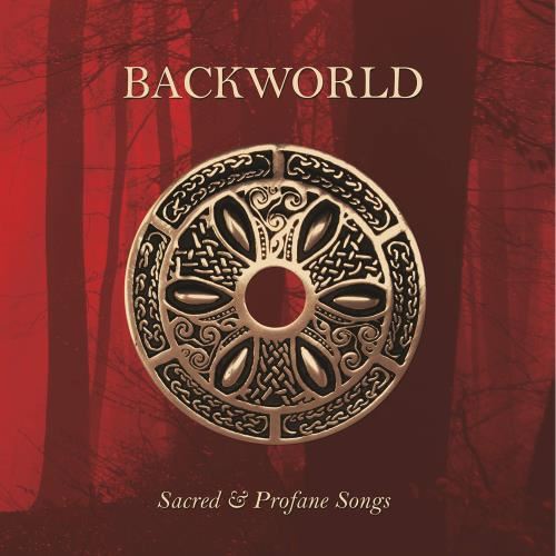 Backworld - Sacred & Profane Songs