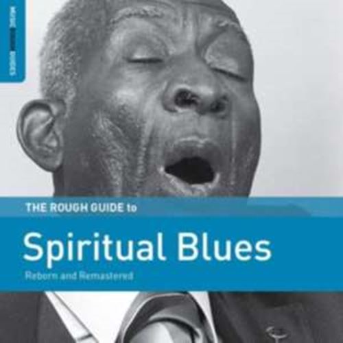 Various - The Rough Guide To Spiritual Blues