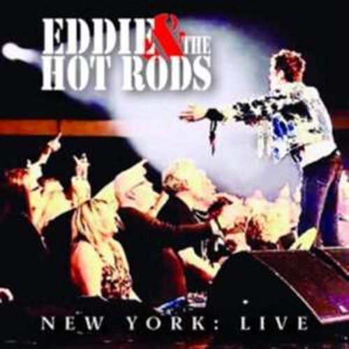 Eddie/hot Rods - New York: Live