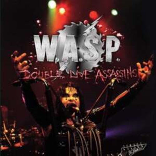 W.A.S.P. - Double Live Assassins