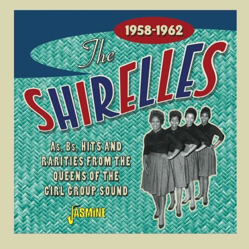 Shirelles - As, Bs, Hits And Rarities From The