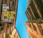 Ted Moore Trio - Natural Order Of Things