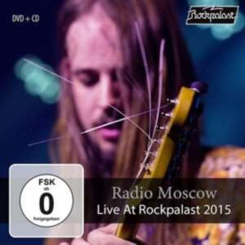 Radio Moscow - Live: Rockpalast 2015
