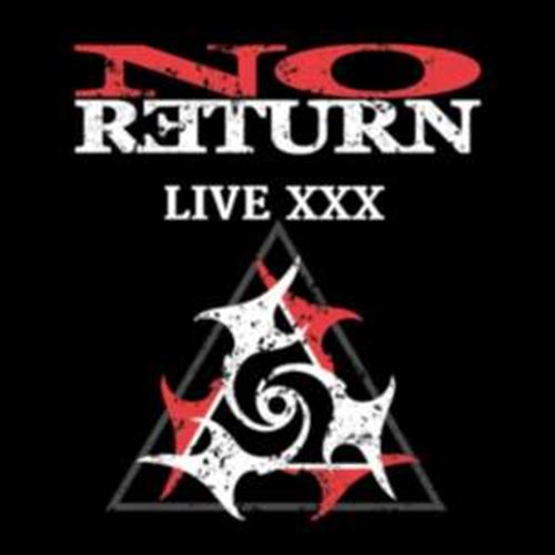 No Return - Live Xxx