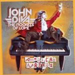 John Diva/rockets Of Love - American Amadeus