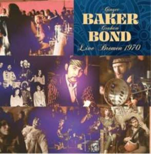Ginger Baker/graham Bond - Live Bremen 1970