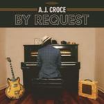 A.j. Croce - By Request