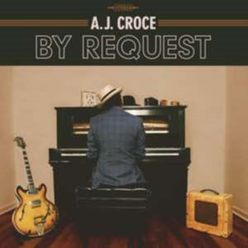 A.j. Croce - By Request