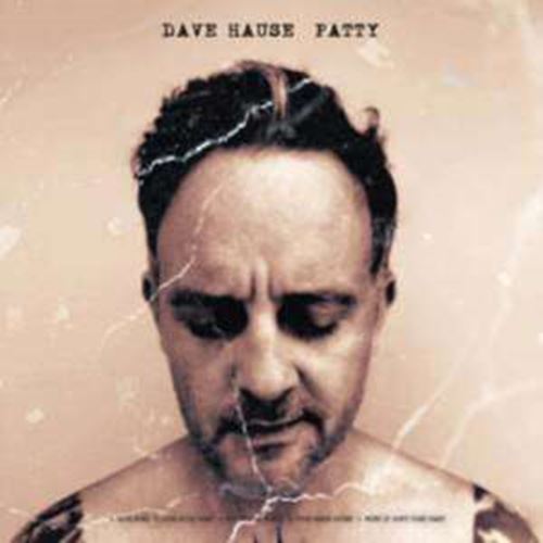Dave Hause - Patty/paddy