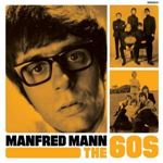 Manfred Mann - Manfred Mann: The Sixties