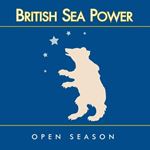 British Sea Power - Open Season 15th Ann.