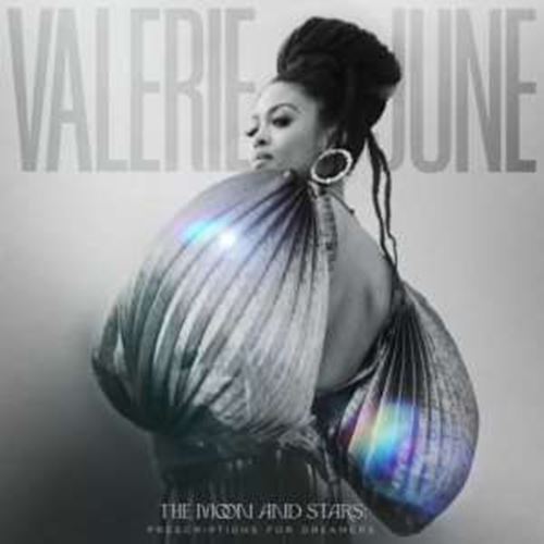 Valerie June - Moon & Stars: Prescriptions For Dre