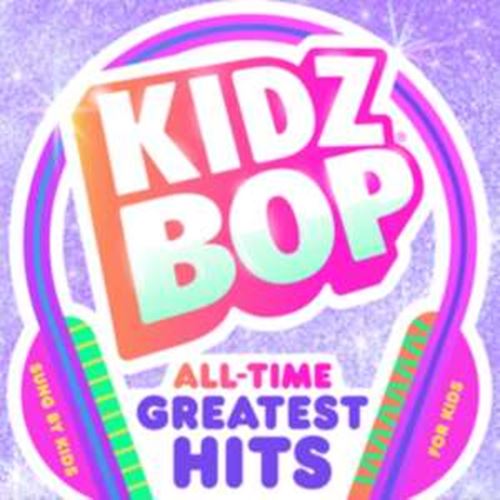 Kidz Bop Kids - All-time Greatest Hits