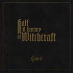 Coven - Half A Century Of Witchcraft: Delux