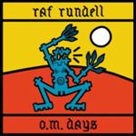 Raf Rundell - O.m. Days