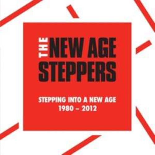 New Age Steppers - Stepping Into A New Age '80-'12