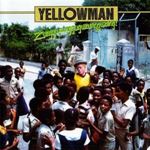 Yellowman - Zungguzungguguzungguzeng