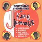 Various - Rootsman Vibration At King Jam