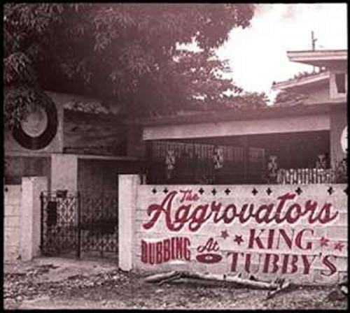 The Aggrovators - Dubbing At King Tubbys