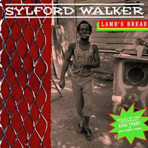 Sylford Walker - Lambs Bread