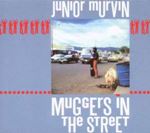 Junior Murvin - Muggers In The Street