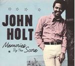 John Holt - Memories By The Score