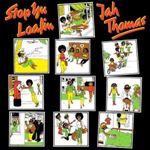Jah Thomas - Stop Yu Loafing