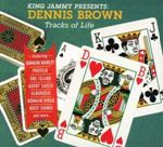 Dennis Brown - King Jammy Presents Tracks Of