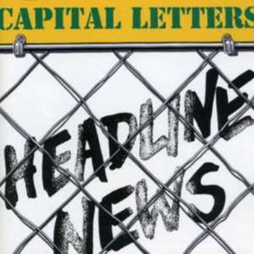 Capital Letters - Headline News