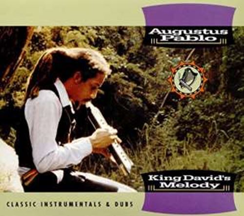 Augustus Pablo - King Davids Melody
