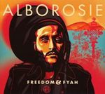 Alborosie - Freedom & Fyah
