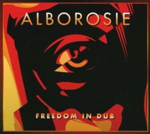 Alborosie - Freedom In Dub